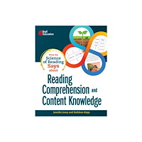 Shell Educational Publishing What the Science of Reading Says about Reading Comprehension and Content Knowledge (häftad, eng)