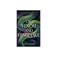 Farrar, Straus and Giroux (BYR) Of Venom and Vengeance (inbunden, eng)