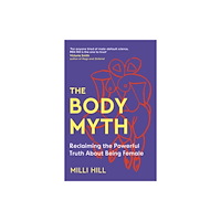 HarperCollins Publishers BODY MYTH HB (inbunden, eng)