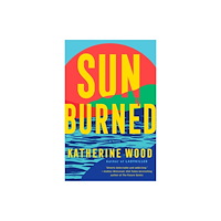 Random House USA Inc Sunburned (häftad, eng)