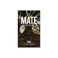 Austin Macauley Publishers My Mate – Book 1 (häftad, eng)