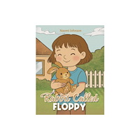 Austin Macauley Publishers A Rabbit Called Floppy (häftad, eng)