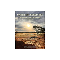 Austin Macauley Publishers Under the Barkly Sky (inbunden, eng)