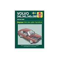Haynes Publishing Group Volvo 340, 343, 345 and 360 (1976 - 1991) Haynes Repair Manual (svenske utgava) (häftad)