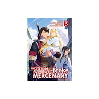 Seven Seas Entertainment, LLC The Strange Adventure of a Broke Mercenary (Manga) Vol. 5 (häftad, eng)