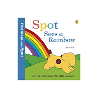 Penguin Random House Children's UK First Steps with Spot: Spot Sees a Rainbow (bok, board book, eng)