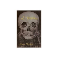 Omnidawn Publishing Two Appearances After the Resurrection (häftad, eng)