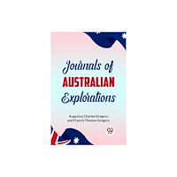 Double 9 Books LLP Journals of Australian Explorations (häftad, eng)