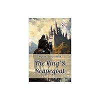 Double 9 Books LLP The King'S Scapegoat (Edition2023) (häftad, eng)