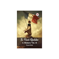 Double 9 Books LLP The French Revolution A History Vol. II (häftad, eng)
