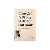 Double 9 Books Charge! A Story of Briton and Boer (häftad, eng)