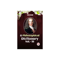 Double 9 Books LLP A PHILOSOPHICAL DICTIONARY VOL. III (Edition2023) (häftad, eng)