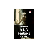Double 9 Books LLP A Life SentenceA Novel (Edition2023) (häftad, eng)