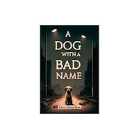 Double 9 Books A Dog with a Bad Name (häftad, eng)