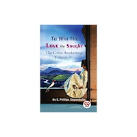 Double 9 Books LLP To Win the Love He Sought the Great Awakening (häftad, eng)