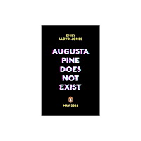 Penguin Random House Children's UK Augusta Pine Does Not Exist (häftad, eng)