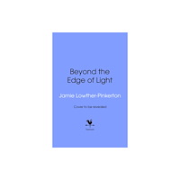 Transworld publishers ltd Beyond the Edge of Light (inbunden, eng)