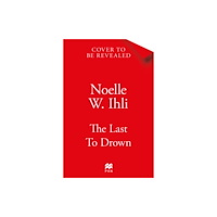 Pan Macmillan The Last to Drown (häftad, eng)
