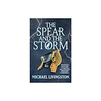 Bloomsbury Publishing PLC The Spear and the Storm (häftad, eng)