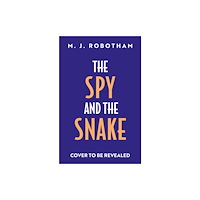 Bloomsbury Publishing PLC The Spy and the Snake (häftad, eng)