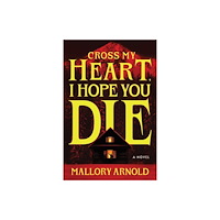 Sourcebooks, Inc Cross My Heart, I Hope You Die (häftad, eng)