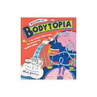 Bloomsbury Publishing PLC Welcome to Bodytopia (häftad, eng)