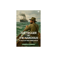 Double 9 Books The Nigger Of The Narcissus A Tale Of The Forecastle (häftad, eng)