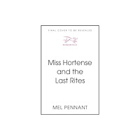 John Murray Press Miss Hortense and the Last Rites (häftad, eng)