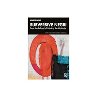 Taylor & francis ltd Subversive Negri (häftad, eng)