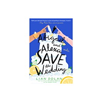 Harpercollins publishers inc Abigail and Alexa Save the Wedding (häftad, eng)