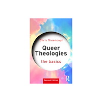 Taylor & francis ltd Queer Theologies: The Basics (häftad, eng)