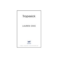 Hodder & Stoughton Tropesick (häftad, eng)