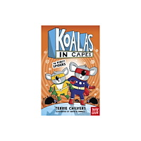 Nosy Crow Ltd Koalas in Capes: The Robot Spiders (häftad, eng)