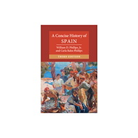 Cambridge University Press A Concise History of Spain (häftad, eng)