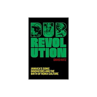 Orion Publishing Co Dub Revolution (inbunden, eng)