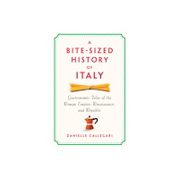 The New Press A Bite-Sized History of Italy (inbunden, eng)