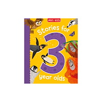 Miles Kelly Publishing Ltd Stories for 3 Year Olds (inbunden, eng)