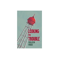 Catalyst Collective Looking for Trouble (häftad, eng)