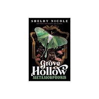 Random House USA Inc Metamorphosis: A Grove Hollow Novel (inbunden, eng)