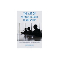 Bloomsbury Publishing PLC Art of School Board Leadership (häftad, eng)