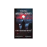 Red Wheel/Weiser Young Aleister Crowley and the Magicians' Revolt (häftad, eng)