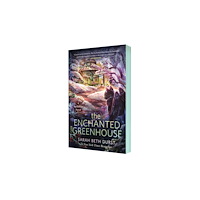 Tor Publishing Group The Enchanted Greenhouse (häftad, eng)