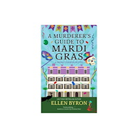 Joffe Books A Murderer's Guide to Mardi Gras (inbunden, eng)