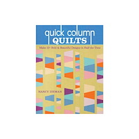 C & T Publishing Quick Column Quilts (häftad, eng)