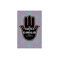 Arcturus publishing ltd The Essence of Kabbalah (häftad, eng)