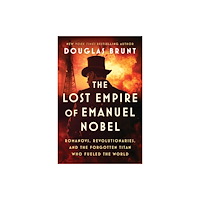 Atria Books The Lost Empire of Emanuel Nobel (inbunden, eng)