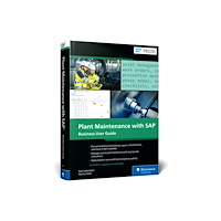 SAP Press Plant Maintenance with SAP: Business User Guide (inbunden, eng)