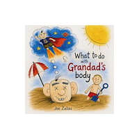 Chronos Publishing What To Do With Grandad's Body (häftad, eng)