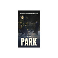 Austin Macauley Publishers The Park (häftad, eng)