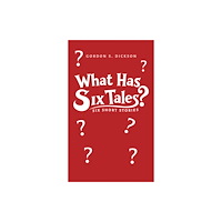 Austin Macauley Publishers What Has Six Tales? (häftad, eng)